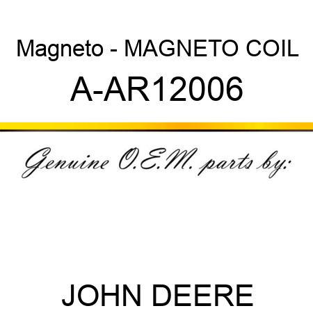 Magneto - MAGNETO COIL A-AR12006