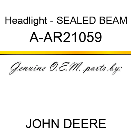 Headlight - SEALED BEAM A-AR21059