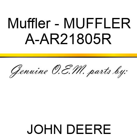 Muffler - MUFFLER A-AR21805R