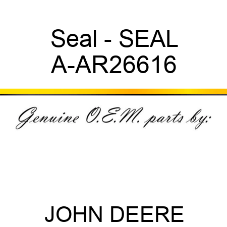 Seal - SEAL A-AR26616