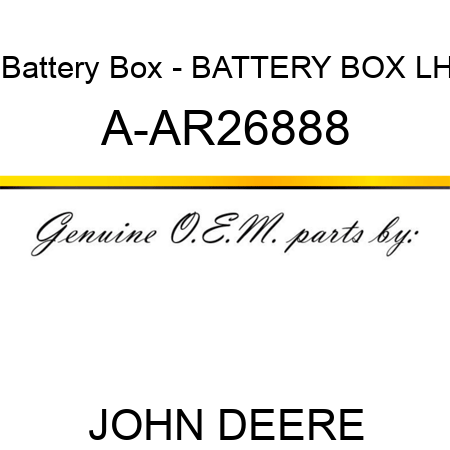 Battery Box - BATTERY BOX, LH A-AR26888