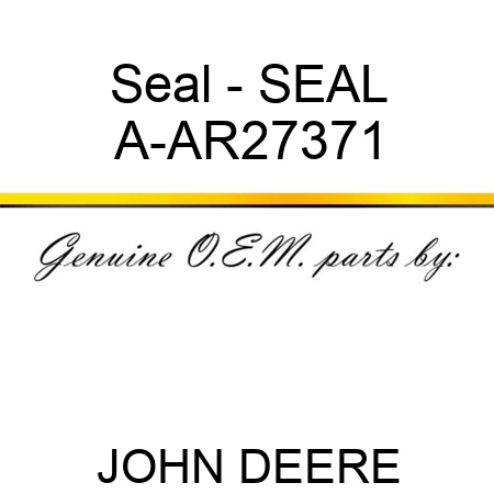 Seal - SEAL A-AR27371