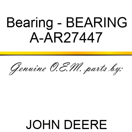 Bearing - BEARING A-AR27447