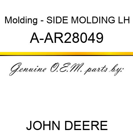 Molding - SIDE MOLDING, LH A-AR28049