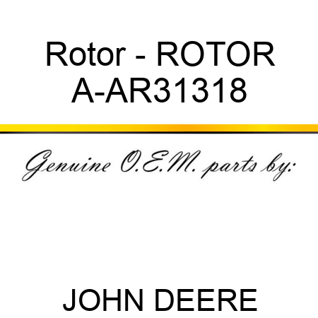 Rotor - ROTOR A-AR31318
