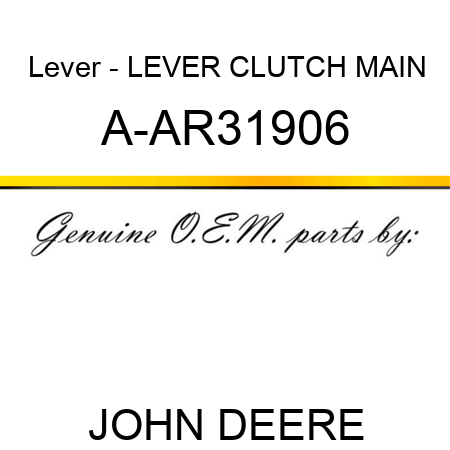 Lever - LEVER, CLUTCH MAIN A-AR31906