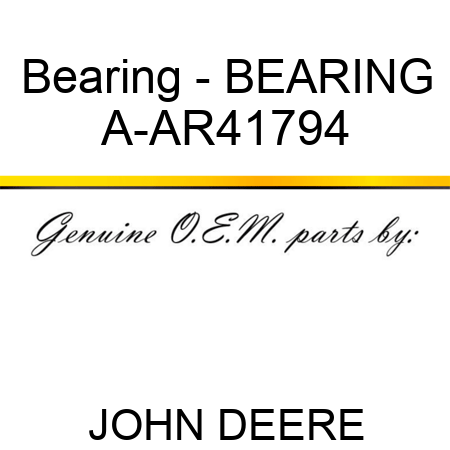 Bearing - BEARING A-AR41794