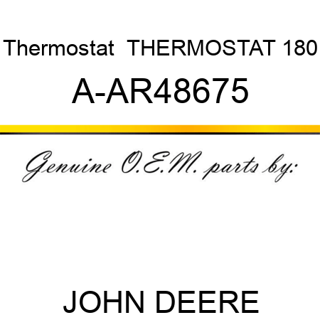 Thermostat  THERMOSTAT 180 A-AR48675