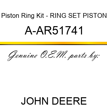 Piston Ring Kit - RING SET, PISTON A-AR51741