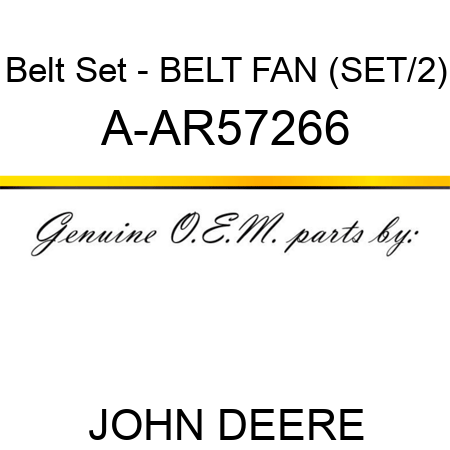 Belt Set - BELT, FAN (SET/2) A-AR57266
