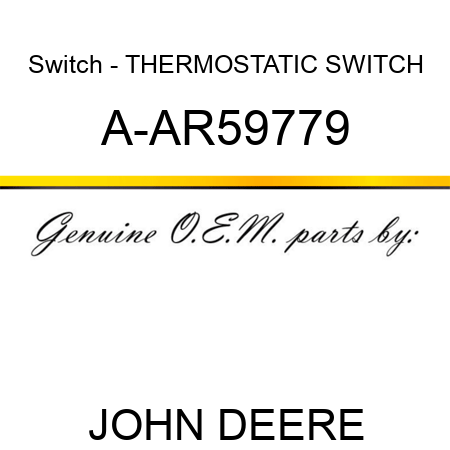 Switch - THERMOSTATIC SWITCH A-AR59779