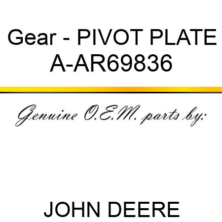 Gear - PIVOT PLATE A-AR69836