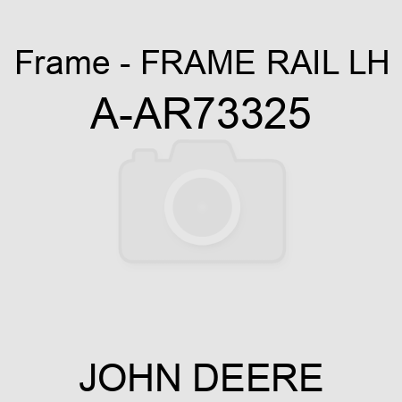 Frame - FRAME RAIL, LH A-AR73325