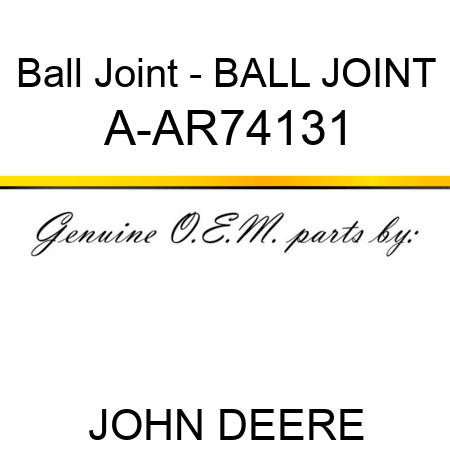 Ball Joint - BALL JOINT A-AR74131