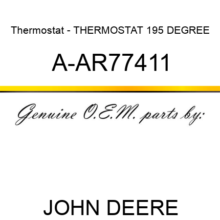 Thermostat - THERMOSTAT 195 DEGREE A-AR77411