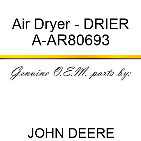 Air Dryer - DRIER A-AR80693