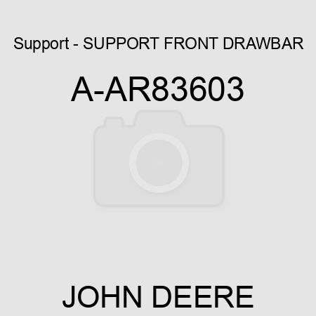 Support - SUPPORT, FRONT DRAWBAR A-AR83603