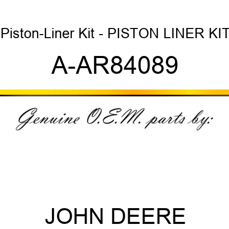 Piston-Liner Kit - PISTON LINER KIT A-AR84089