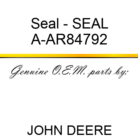 Seal - SEAL A-AR84792