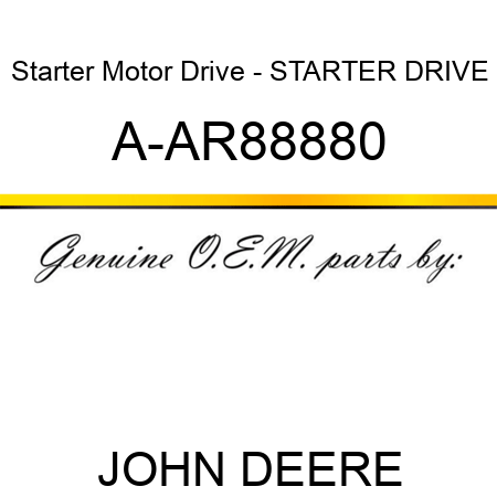 Starter Motor Drive - STARTER DRIVE A-AR88880