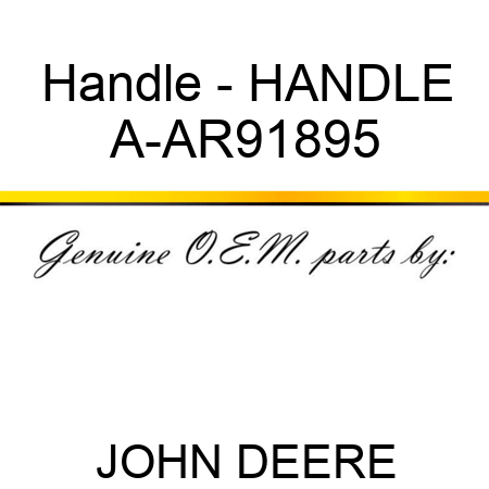 Handle - HANDLE A-AR91895