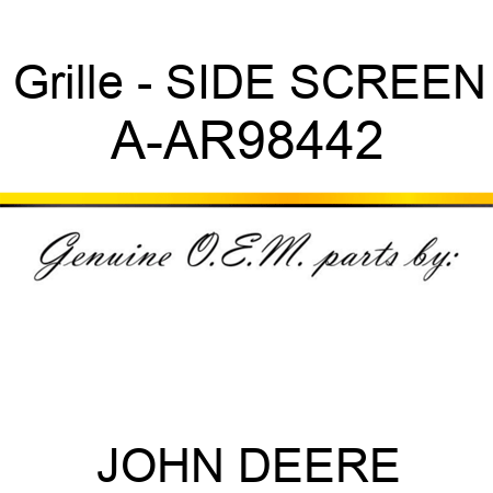 Grille - SIDE SCREEN A-AR98442