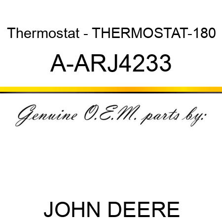 Thermostat - THERMOSTAT-180 A-ARJ4233