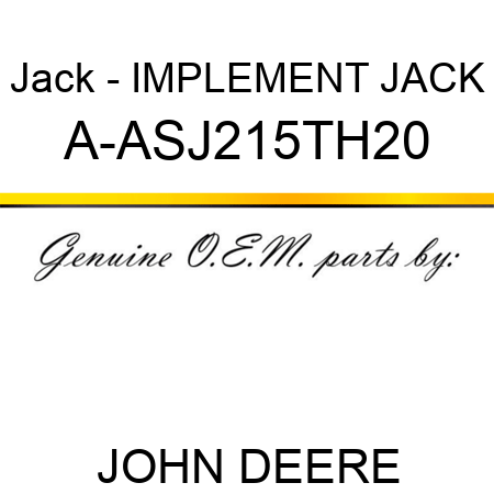 Jack - IMPLEMENT JACK A-ASJ215TH20