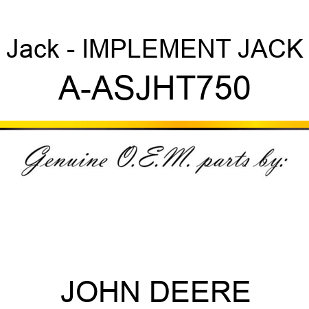 Jack - IMPLEMENT JACK A-ASJHT750