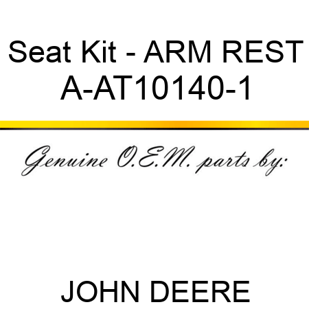 Seat Kit - ARM REST A-AT10140-1
