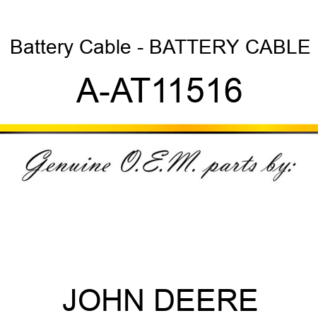 Battery Cable - BATTERY CABLE A-AT11516