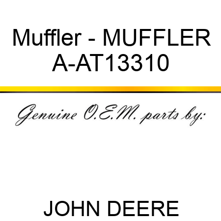 Muffler - MUFFLER A-AT13310