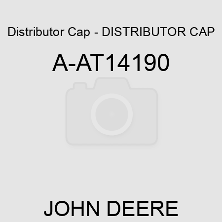 Distributor Cap - DISTRIBUTOR CAP A-AT14190