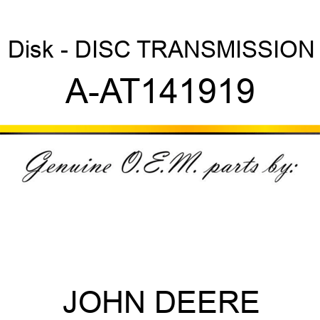 Disk - DISC, TRANSMISSION A-AT141919