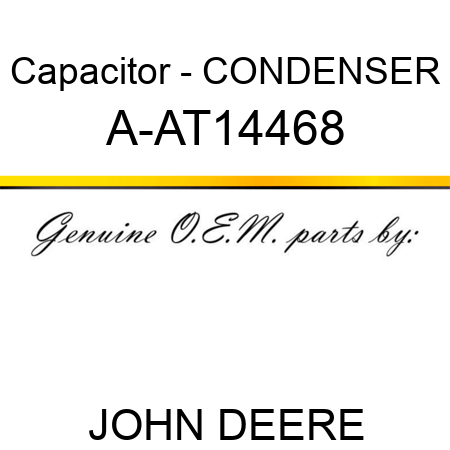 Capacitor - CONDENSER A-AT14468