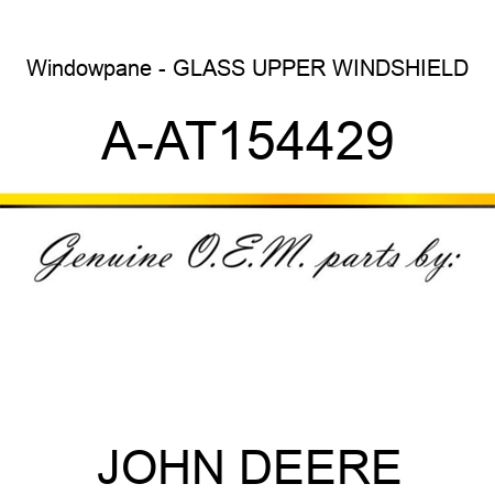 Windowpane - GLASS, UPPER WINDSHIELD A-AT154429