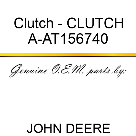 Clutch - CLUTCH A-AT156740