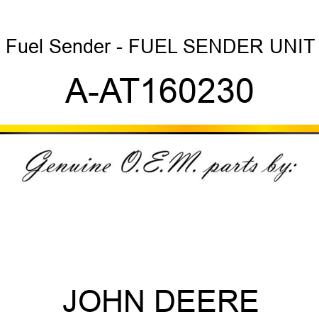 Fuel Sender - FUEL SENDER UNIT A-AT160230