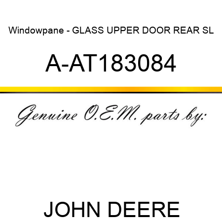 Windowpane - GLASS, UPPER DOOR REAR SL A-AT183084