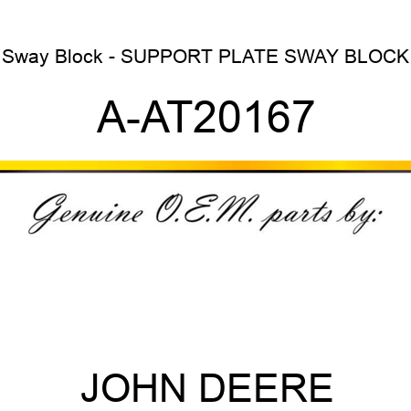 Sway Block - SUPPORT PLATE, SWAY BLOCK A-AT20167