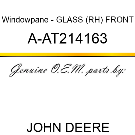 Windowpane - GLASS, (RH) FRONT A-AT214163