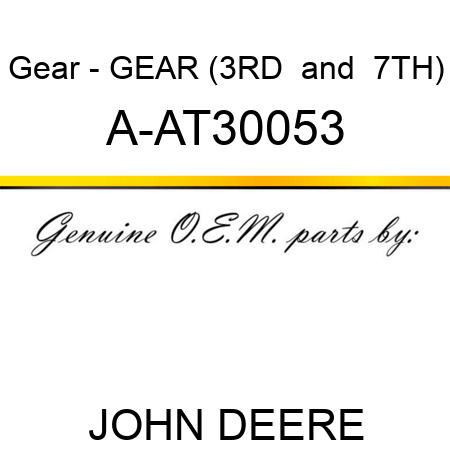 Gear - GEAR (3RD & 7TH) A-AT30053
