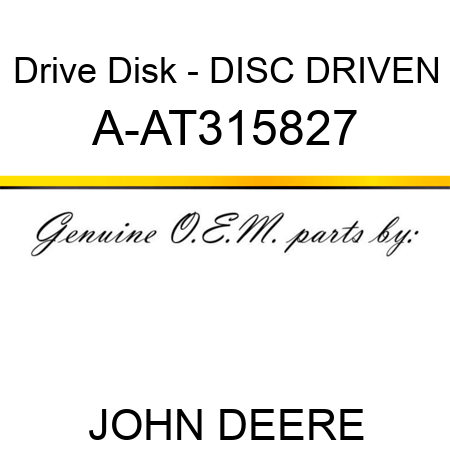 Drive Disk - DISC, DRIVEN A-AT315827