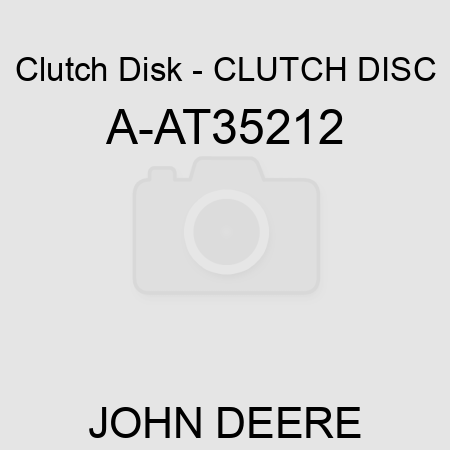 Clutch Disk - CLUTCH DISC A-AT35212