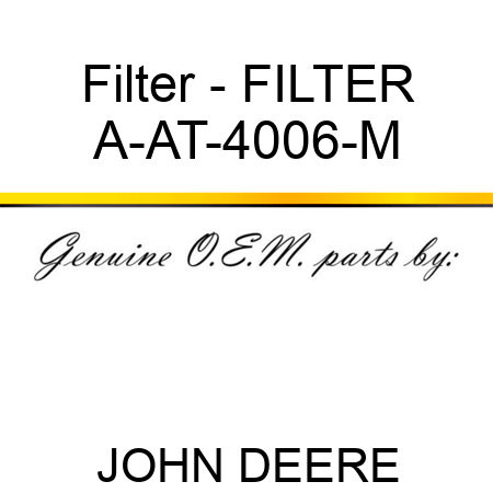 Filter - FILTER A-AT-4006-M