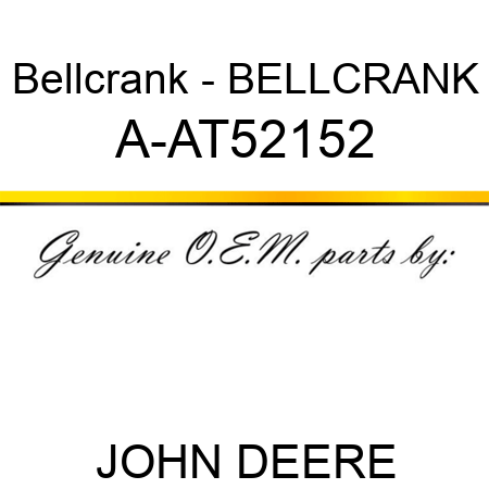 Bellcrank - BELLCRANK A-AT52152