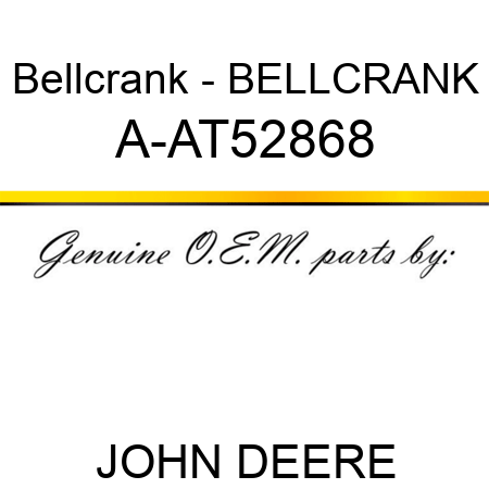 Bellcrank - BELLCRANK A-AT52868