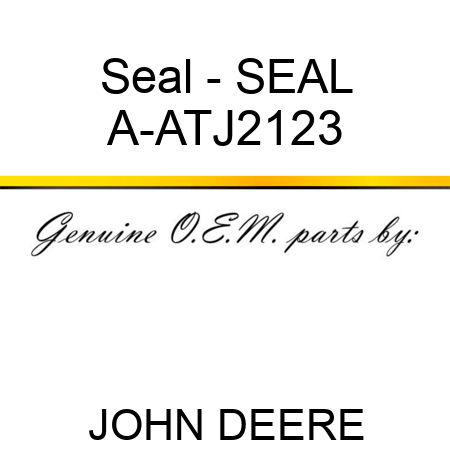 Seal - SEAL A-ATJ2123