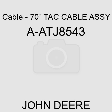 Cable - 70` TAC CABLE ASSY A-ATJ8543