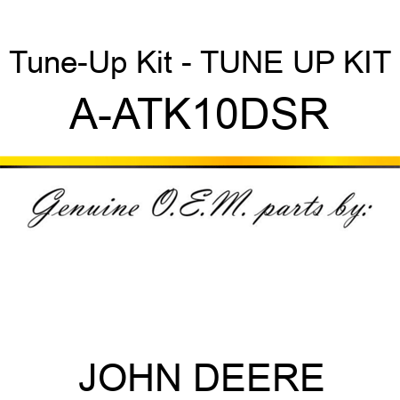 Tune-Up Kit - TUNE UP KIT A-ATK10DSR